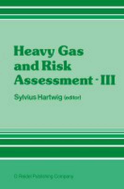 Heavy Gas and Risk Assessment - III