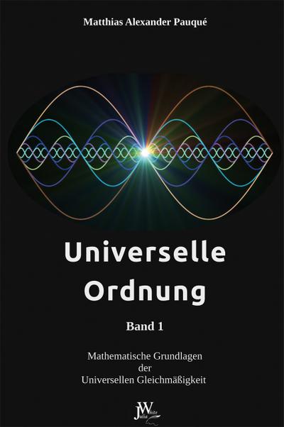 Universelle Ordnung 1
