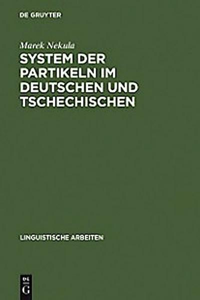 System der Partikeln im Deutschen und Tschechischen