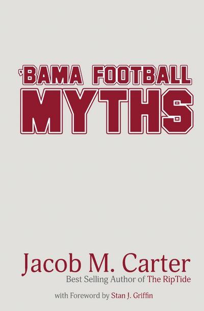 ’Bama Football Myths
