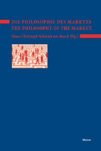 Die Philosophie des Marktes – The Philosophy of the Market