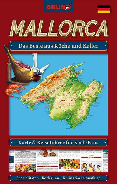 BRUNO Mallorca Landkarte und Reiseführer für Koch-Fans: Das Beste aus Küche und Keller