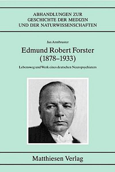 Edmund Robert Forster (1878-1933)