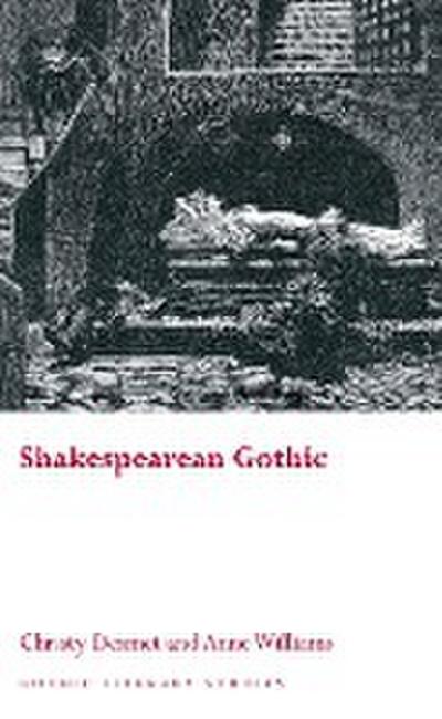 Shakespearean Gothic