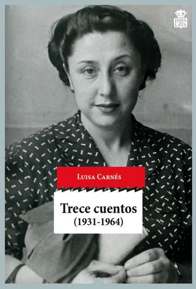 Trece cuentos, 1931-1963