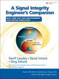 Signal Integrity Engineer’s Companion, A