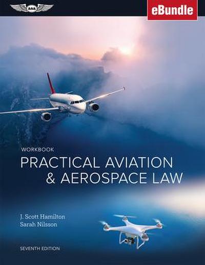 Practical Aviation & Aerospace Law Workbook