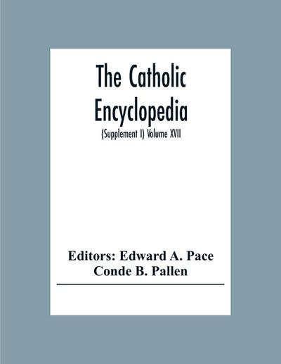 The Catholic Encyclopedia