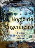 Elogio Do Engenheiro