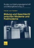 Bildung und Geschlecht zwischen Moderne und Postmo
