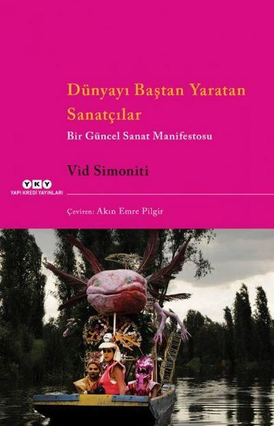 Dünyayi Bastan Yaratan Sanatcilar
