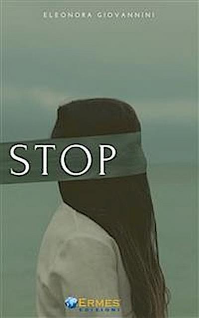 STOP Testimonianza di una vittima di stalking