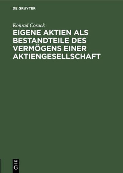 Eigene Aktien als Bestandteile des Vermögens einer Aktiengesellschaft