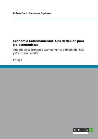 Economía Gubernamental - Una Reflexión para No Economistas