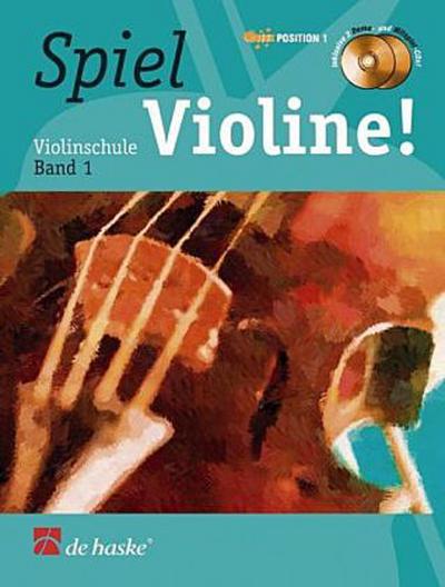 Spiel Violine!, m. 2 Audio-CDs.Bd.1