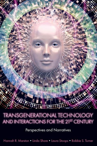 Transgenerational Technology and Interactions for the 21st Century