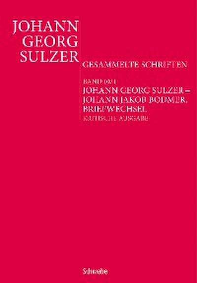 Johann Georg Sulzer – Johann Jakob Bodmer
