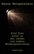 Eine Frau schon in den Jahren und andere Mördergeschichten
