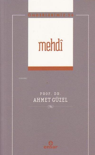 Önderlerimiz 24 - Mehdi
