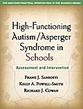 High-Functioning Autism/Asperger Syndrome in Schools