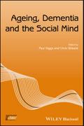 Ageing, Dementia and the Social Mind