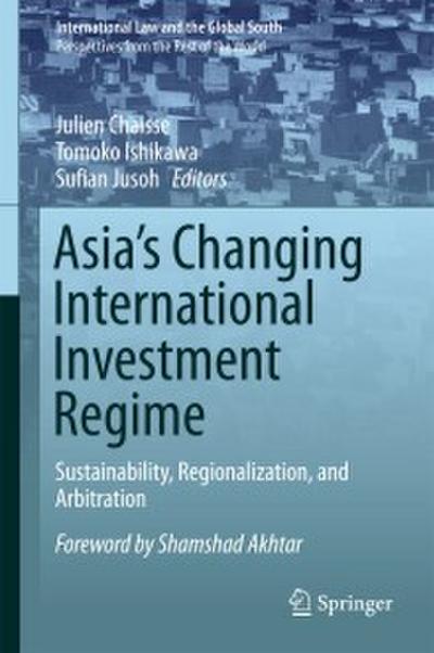 Asia’s Changing International Investment Regime