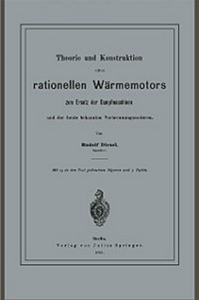 Theorie und Konstruktion eines rationellen Wärmemotors