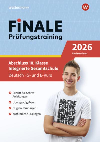 FiNALE Prüfungstraining Abschluss Integrierte Gesamtschule Niedersachsen. Deutsch 2026