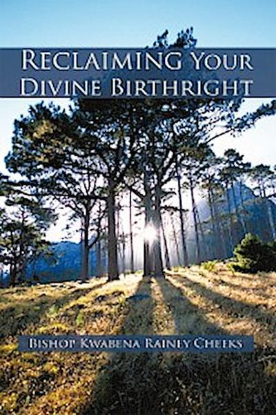 Reclaiming Your Divine Birthright