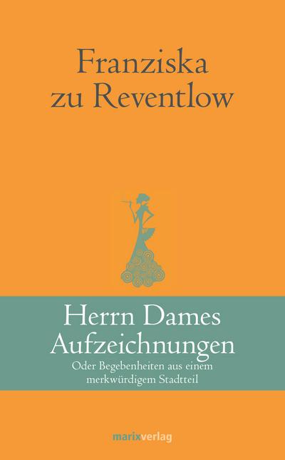 Herrn Dames Aufzeichnungen