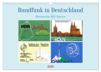 Rundfunk in Deutschland - Historische QSL-Karten (Wandkalender 2026 DIN A3 quer), CALVENDO Monatskalender