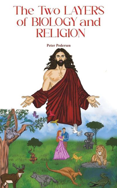 The Two Layers of Biology and Religion