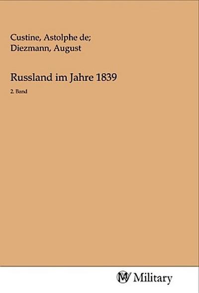 Russland im Jahre 1839