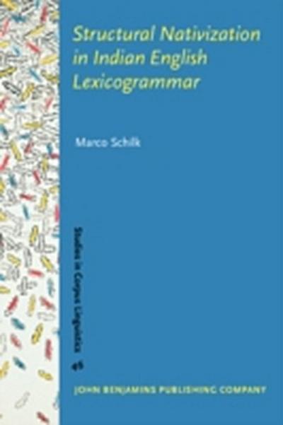Structural Nativization in Indian English Lexicogrammar
