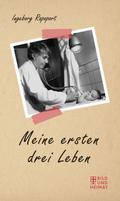 Meine ersten drei Leben