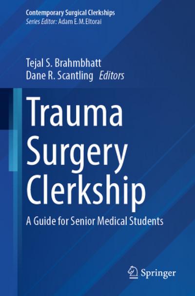 Trauma Surgery Clerkship