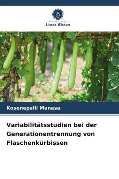 Variabilitätsstudien bei der Generationentrennung von Flaschenkürbissen
