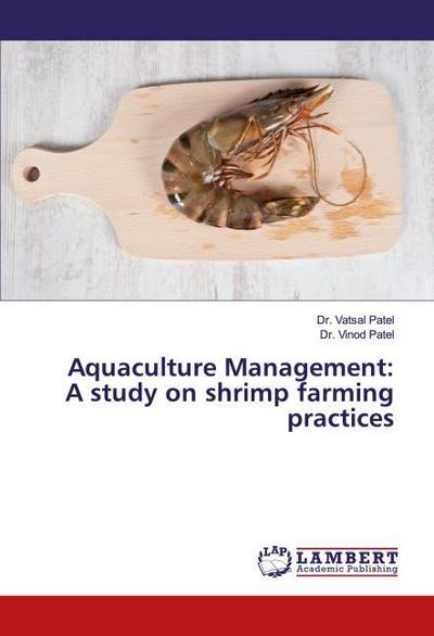 Aquaculture Management: A study on shrimp farming practices