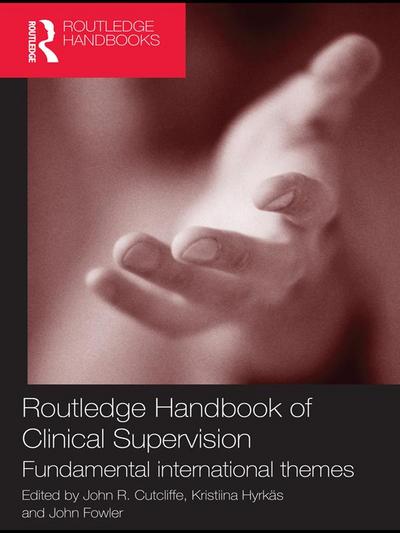 Routledge Handbook of Clinical Supervision