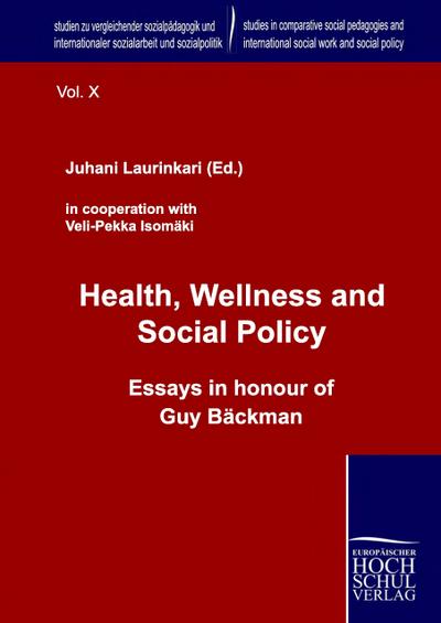 Health, Wellness and Social Policy