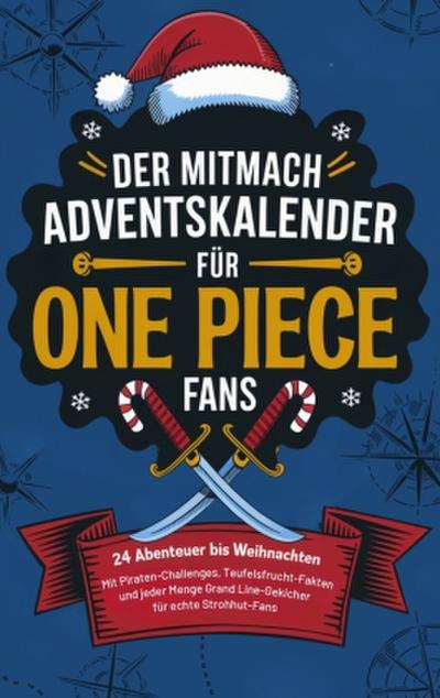 Der Mitmach-Adventskalender für One Piece-Fans: 24 Abenteuer bis Weihnachten