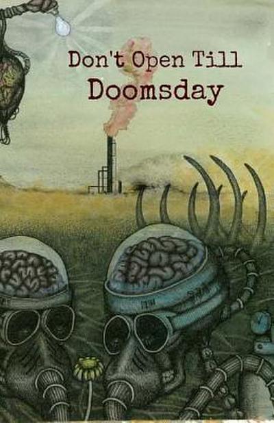 Don’t Open Till Doomsday