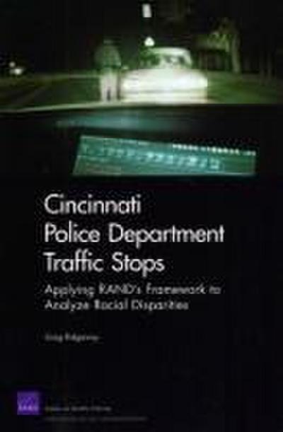 Cincinnati Police Department Traffic Stops