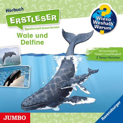 Wieso? Weshalb? Warum? Erstleser Wale und Delfine, Audio-CD