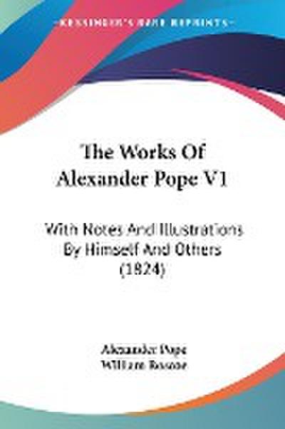 The Works Of Alexander Pope V1