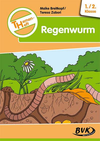Themenheft Regenwurm 1./2. Klasse
