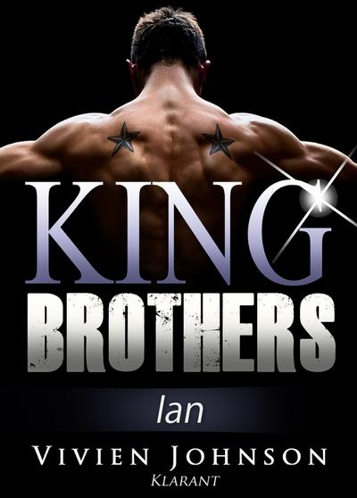 King Brothers - IAN. Erotischer Liebesroman