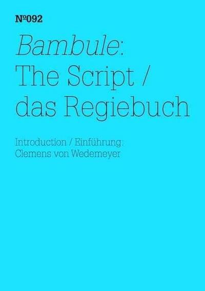 Bambule: Das Regiebuch / The Script