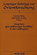 Ursachen gewaltförmiger Konflikte in der Golfregion