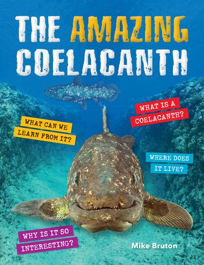The Amazing Coelacanth